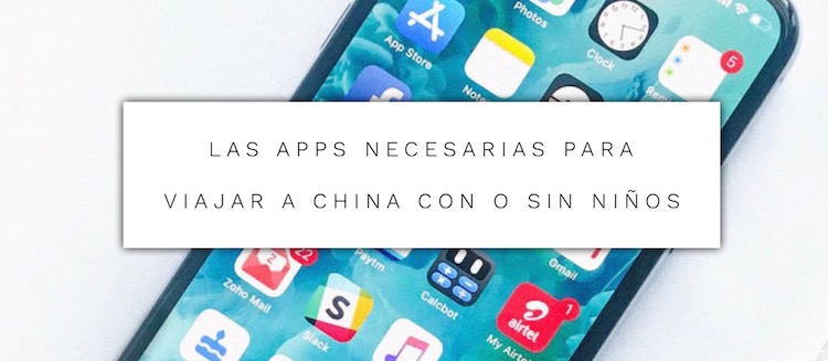 las apps necesarias para viajar a china